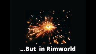 RimWorld Liberator Nuclear Test [upl. by Gunther84]