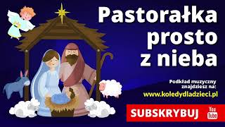 Pastorałka prosto z nieba  Kolędy dla dzieci  Podkład Jangok [upl. by Assin]