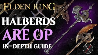 Halberds are the Best Weapon in Elden Ring  Elden Ring All Halberds Breakdown [upl. by Tray]