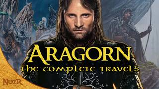 The Complete Travels of Aragorn  Tolkien Explained [upl. by Nibuz]