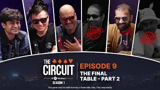 The Circuit  Season 1  The Final Table Part 2 [upl. by Rofotsirk357]