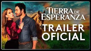 Tierra de esperanza  Tráiler Oficial [upl. by Olathe382]