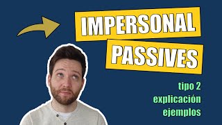 PASIVA IMPERSONAL tipo 2 en inglés con ejemplos · IMPERSONAL PASSIVE [upl. by Anica287]