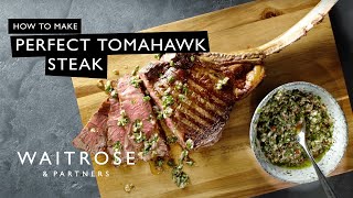 How To Cook The Perfect Tomahawk Steak  Waitrose [upl. by Johppah]