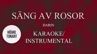 🌟 SÄNG AV ROSOR  DARIN  KARAOKEINSTRUMENTAL  HÖGRE TONART 🌟 [upl. by Esli]