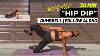 Glute Focused Hip Dip Dumbbell Workout  Advanced [upl. by Yoc]