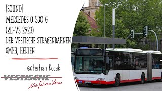 Sound Mercedes O 530 G REVS 2923 der Vestische Straßenbahnen GmbH Herten [upl. by Lennad677]