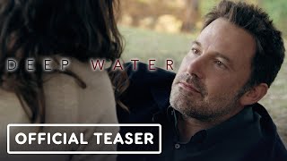 Deep Water  Official Teaser Trailer 2022 Ben Affleck Ana De Armas [upl. by Enuj]