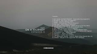 Chris Barag  ProgressiveHouse Mix Jul 2024  On A Journey Ep 3 [upl. by Tillio]