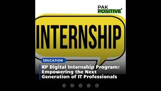 KP Digital Internship Program Empowering the Next Generation of IT Professionals [upl. by Netnert276]