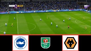 BRIGHTON VS WOLVERHAMPTON  EFL CARABAO CUP 20242025  FOOTBALL LIFE 2024 [upl. by Acinoreb772]