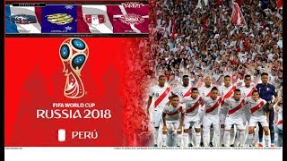 CAMPAÑA PERÚ EN EL MUNDIAL RUSIA 2018 [upl. by Kcira]