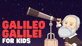 Galileo Galilei for Kids  Learn about this famous scientist and mathematician [upl. by Ihculo]