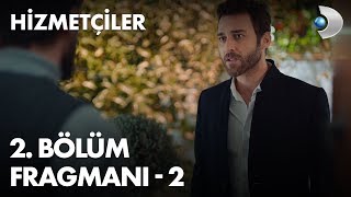 Hizmetçiler 2 Bölüm Fragmanı  2 [upl. by Moclam511]