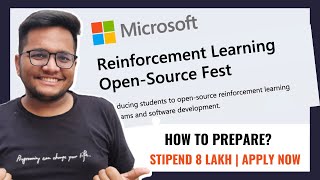 Microsoft Reinforcement Open Source Fest  8 Lakh Stipend  Last Date to Apply 🔥 [upl. by Jobey961]