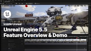 Unreal Engine 55 Feature Overview amp Demo  Inside Unreal [upl. by Glassco]