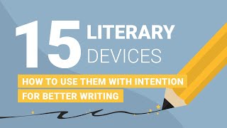 Literary Devices How to Use Literary Elements to Improve Writing [upl. by Neelyt]