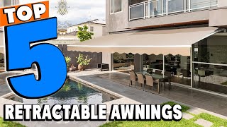 Top 5 Best Retractable Awning Review In 2024 [upl. by Graubert574]