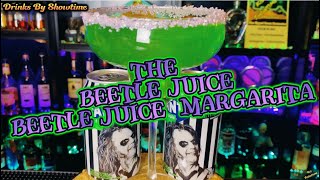 The Beetle Juice Beetle Juice Margarita [upl. by Smith627]