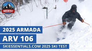 2025 Armada ARV 106  SkiEssentialscom Ski Test Review [upl. by Powe836]