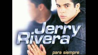 La Oportunidad  Jerry Rivera [upl. by Plath440]