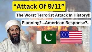 Worst Terrorist Attack In The World The Attack Of 911 USA response  Osama Bin laden  🇺🇲🇦🇫🇵🇰 [upl. by Tihw262]