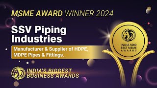 SSV Piping Industries  India 5000 Best MSME Awards 2024 [upl. by Illil357]