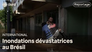 Inondations au Brésil  le désespoir s’installe [upl. by Kerk]