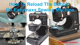 How To Reload The Bobbin On Easymaxx Sewing Machine [upl. by Renrag59]