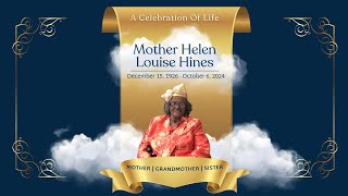 Mother Helen Louise Hines  Homegoing Service October 18 2024 [upl. by Wyon]