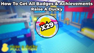 How To Get All Badges amp Achievements In Raise A Ducky ROBLOX [upl. by Nigam]