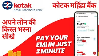 Kotak Mahindra Bank Loan EMI Pay Online  कोटक महिंद्रा बैंक लोन की किस्त ऑनलाइन भरे [upl. by Dhruv]