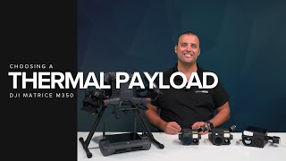 Choosing a Thermal Payload [upl. by Schmidt150]