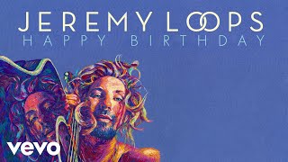 Jeremy Loops  Happy Birthday Visualiser [upl. by Sanger]