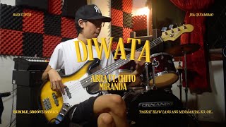 Diwata  Abra ft Chito Miranda Bass Cover [upl. by Emaj]