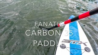 Fanatic SUP paddle Carbon 35 adjustable [upl. by Kayley]