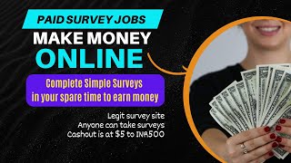 Earn Money Online in Your Free Time  Online Paid Survey Job Work from Anywhere Passive Income Idea [upl. by Rbma327]