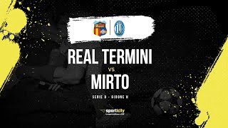 Real Termini  Mirto LIVE  Serie B  Diretta Futsal [upl. by Nylyaj]