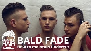 How to cut bald fade and how to maintain your undercut by yourself  GentleHair [upl. by Fransis747]