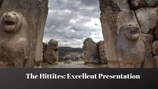 The Hittites Excellent Presentation [upl. by Avlasor902]