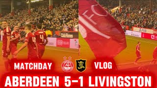 5 STAR PERFORMANCE TO END THE SEASON  Aberdeen v Livingston  Matchday Vlog [upl. by Tteragram654]