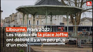 Libourne  le chantier de la place Joffre en images [upl. by Ahtnams]