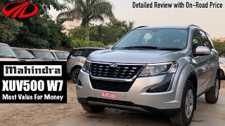 XUV 500 W7 2018 Detailed Review with OnRoad Price  XUV500 W7 Model [upl. by Aneled]