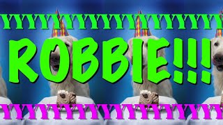 HAPPY BIRTHDAY ROBBIE  EPIC Happy Birthday Song [upl. by Klingel237]