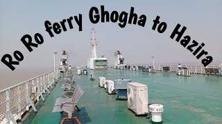 Ghogha to Hazira Ro Ro ferry [upl. by Bonucci]