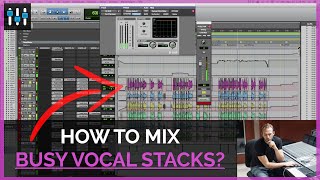 Tips for Mixing Layered Vocal Stacks [upl. by Vogeley]