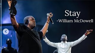 Stay  longer version William McDowell [upl. by Raynell799]