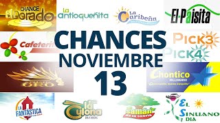 Resultados del Chance del Miércoles 13 de Noviembre de 2024 Loterias 😱🤑💰💵 [upl. by Fredkin547]