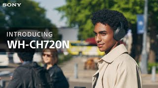 Introducing the Sony WHCH720N Overear Noise Cancelling Wireless Headphones [upl. by Saxela]