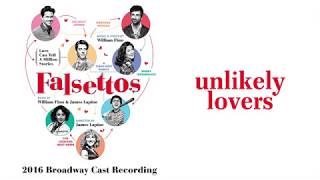 Unlikely Lovers — Falsettos Lyric Video 2016BC [upl. by Llebana581]